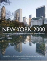 New York 2000: Architecture and Urbanism from the Bicentennial to the Millennium (New York) артикул 1400a.