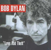 Bob Dylan Love And Theft артикул 7475b.